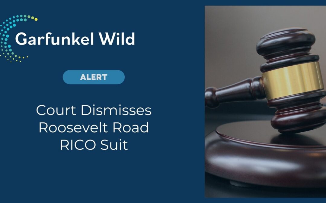 Court Dismisses Roosevelt Road RICO Suit