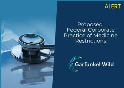 Proposed Federal Corporate Practice of Medicine Restrictions