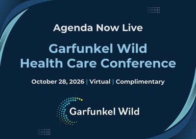 Agenda Now Live! Garfunkel Wild Health Care Conference – October 28, 2026